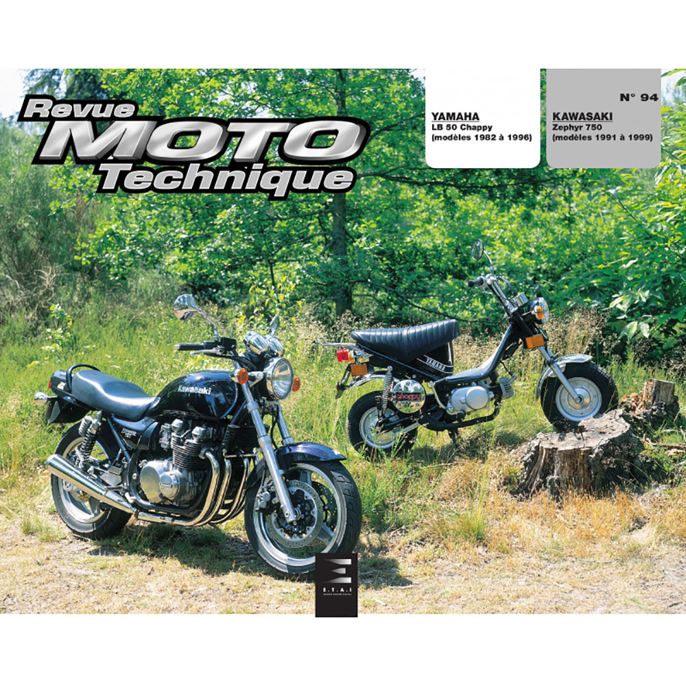 Etai - RMT 94.3 YAMAHA LB 50 CHAPPY (1982 à 1996) et KAWASAKI ZEPHYR 750 (1991 à 1999)