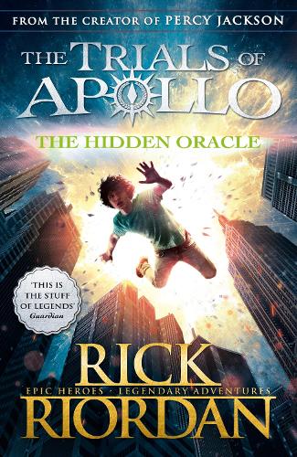 The Hidden Oracle (The Trials of Apollo Book 1) - The Trials of Apollo (Paperback)