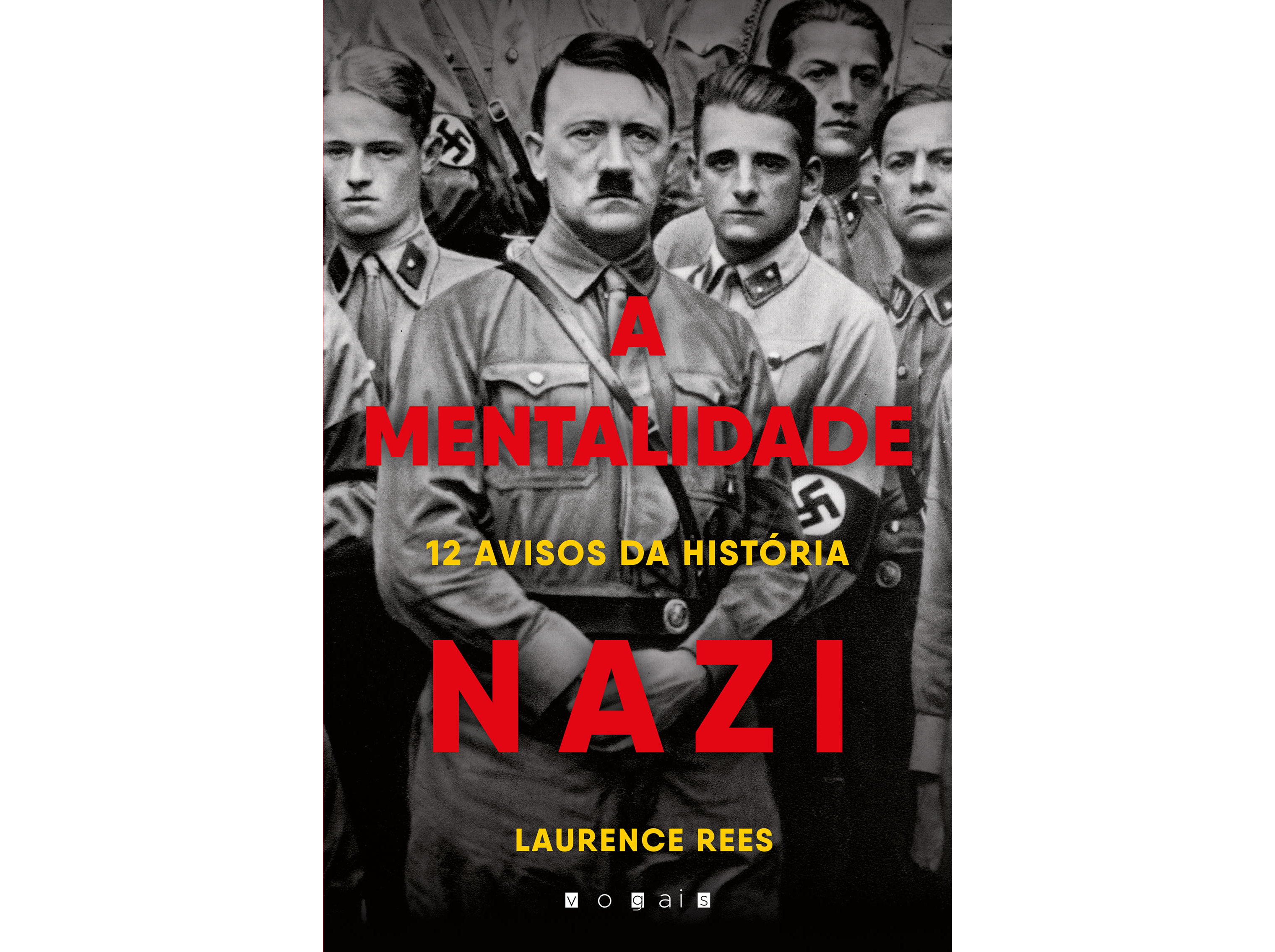 LIVRO A MENTALIDADE NAZI DE LAURENCE REES