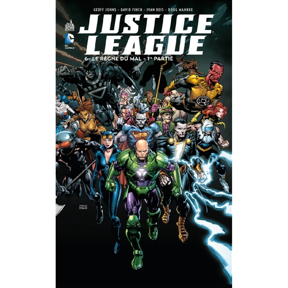Justice league. Vol. 6. Le règne du mal : 1re partie · Occasion