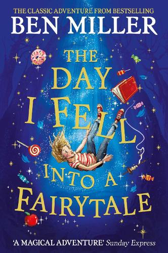 The Day I Fell Into a Fairytale (Paperback)