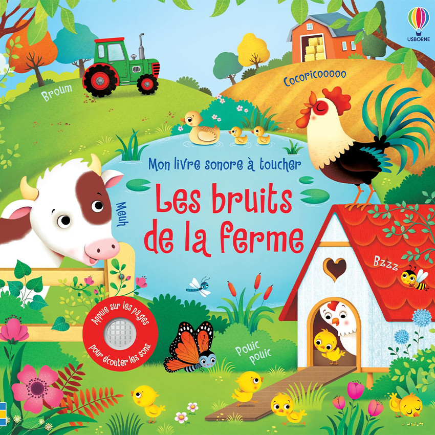 Mon livre sonore à toucher - Les bruits de la ferme