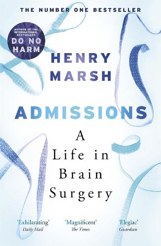 Admissions: A Life in Brain Surgery (Paperback)
