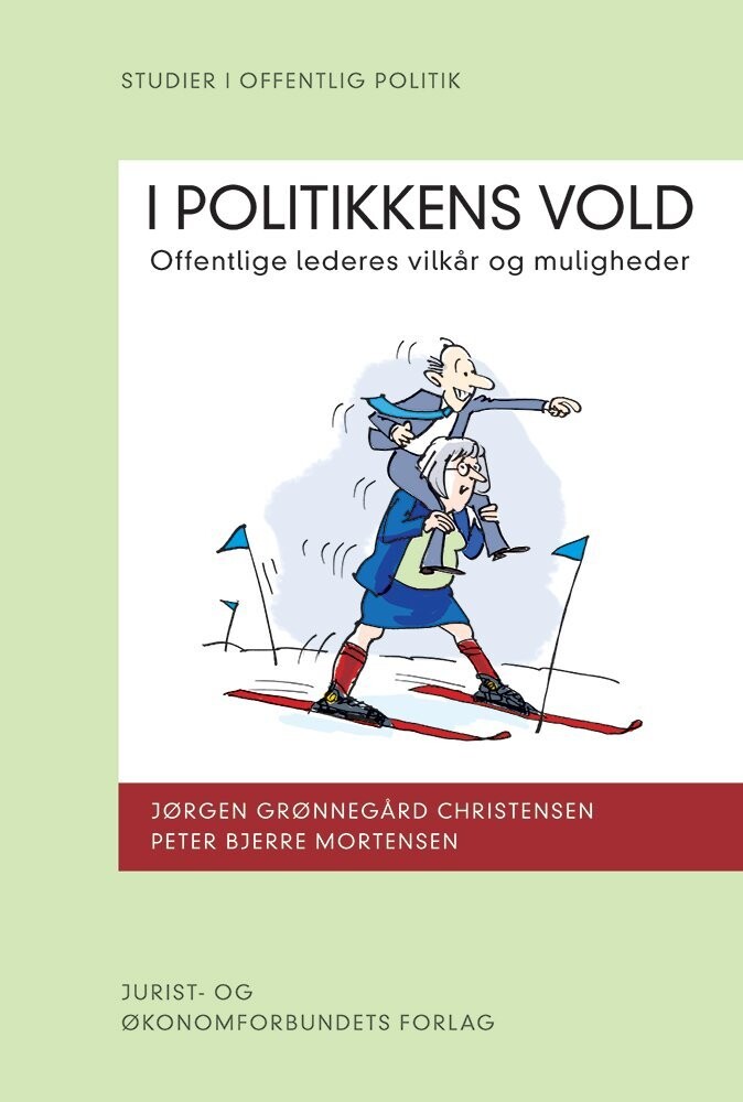 I Politikkens Vold - Jørgen Grønnegård Christensen - Bog