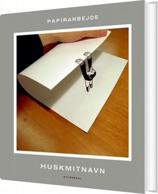 Papirarbejde - Huskmitnavn - Bog