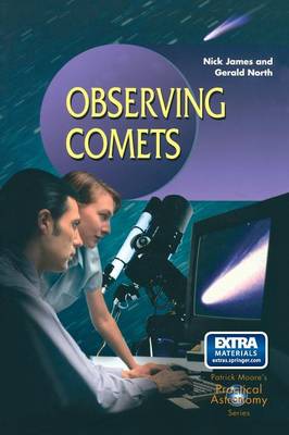 Observing Comets - The Patrick Moore Practical Astronomy Series (Multiple items)