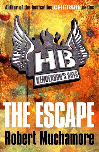 Henderson's Boys: The Escape: Book 1 - Henderson's Boys (Paperback)