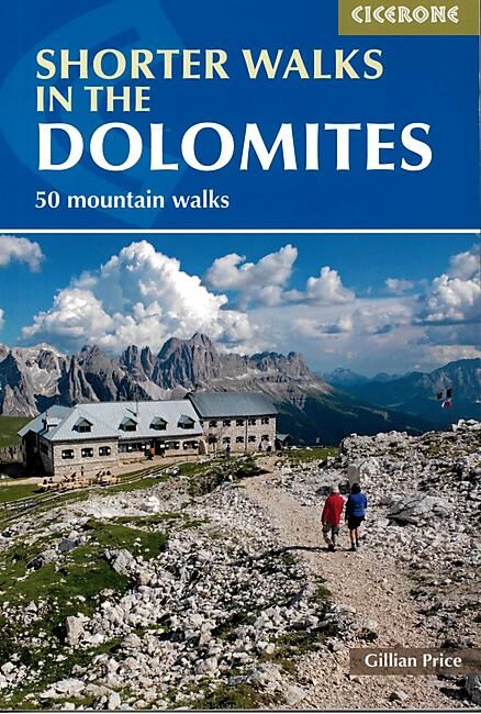 CICERONE - SHORTER WALKS IN THE DOLOMITES