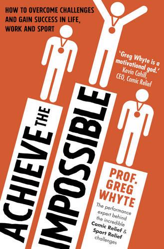 Achieve the Impossible (Paperback)