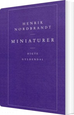Miniaturer - Henrik Nordbrandt - Bog