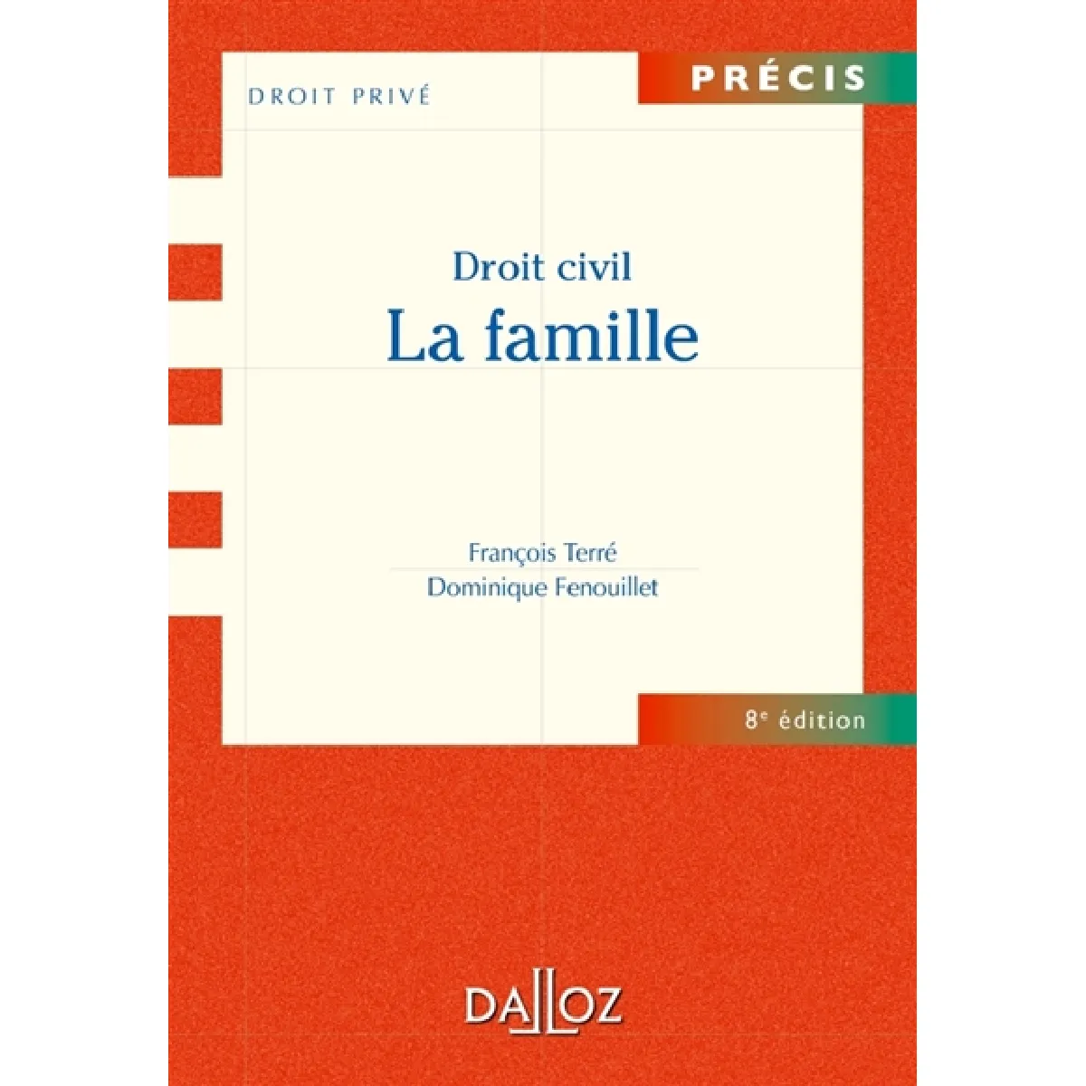 Droit civil : la famille : 2011 · Occasion