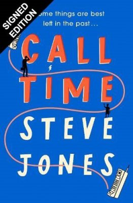 Call Time: Signed Edition (Hardback)