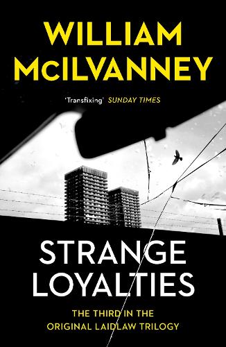 Strange Loyalties - Laidlaw Trilogy (Paperback)