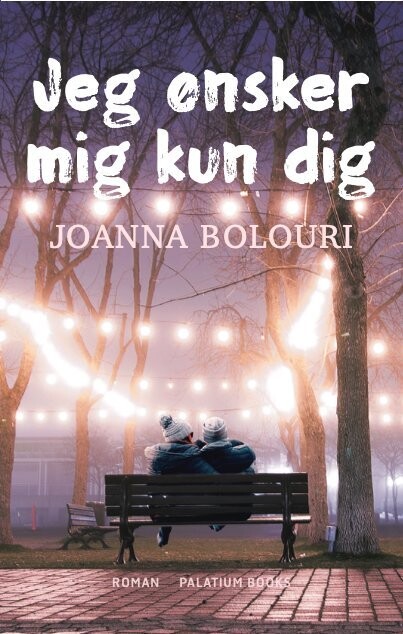 Jeg Ønsker Mig Kun Dig - Joanna Bolouri - Bog