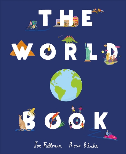 The World Book: Explore the Facts, Stats and Flags of Every Country (Hardback)