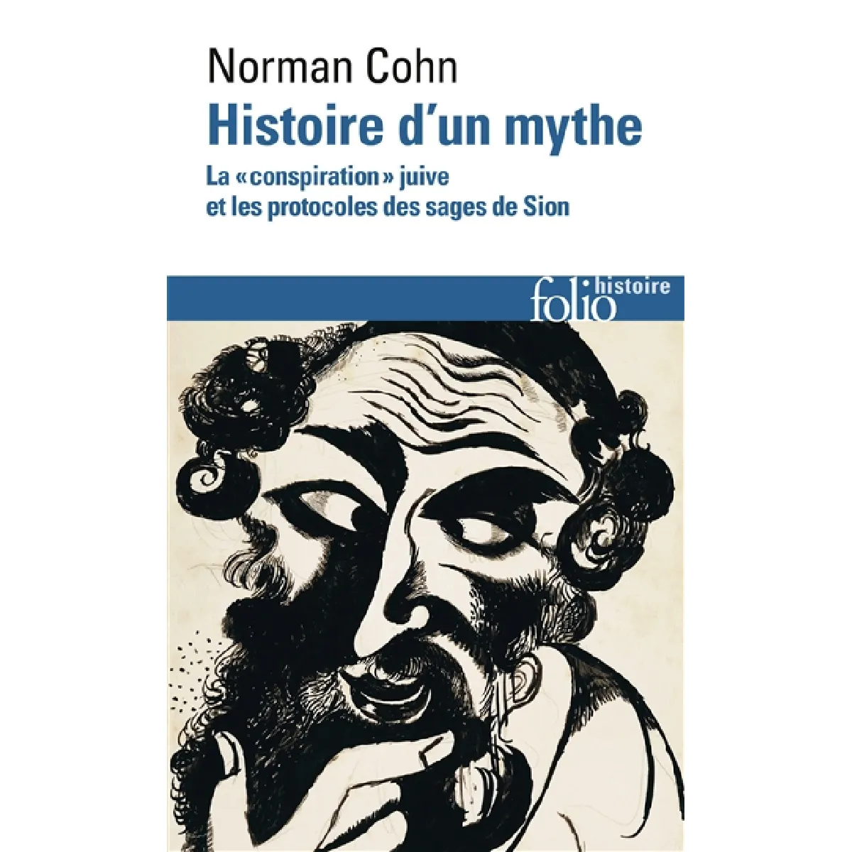Histoire d'un mythe : la conspiration juive et les Protocoles des sages de Sion · Occasion