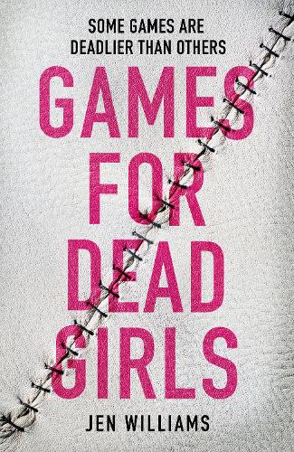 Games for Dead Girls (Hardback)