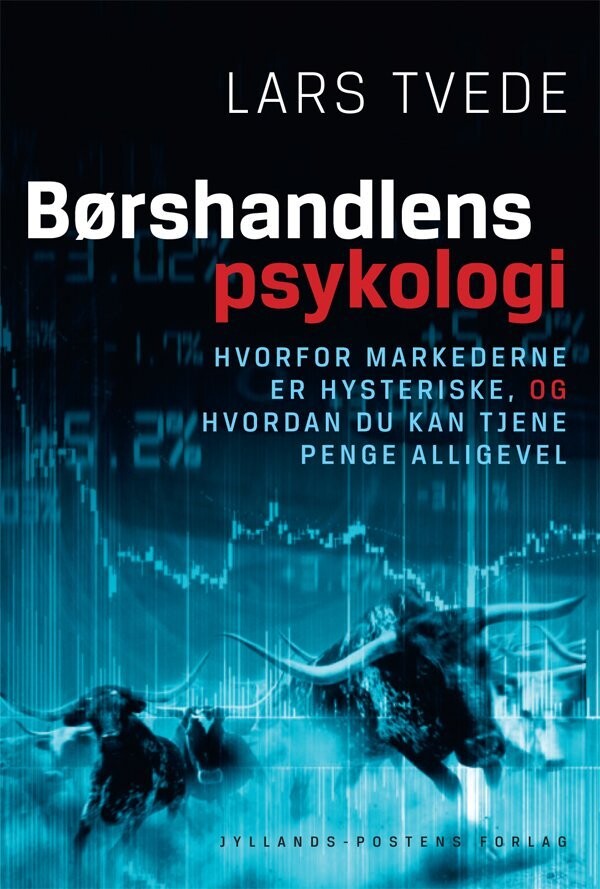 Børshandlens Psykologi - Lars Tvede - Bog