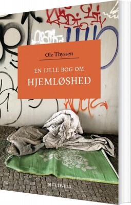 En Lille Bog Om Hjemløshed - Ole Thyssen - Bog