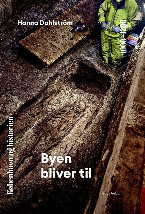 København Og Historien Bind 2 - Hanna Dahlström - Bog