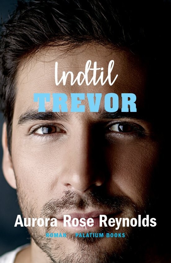 Indtil Trevor - Aurora Rose Reynolds - Bog