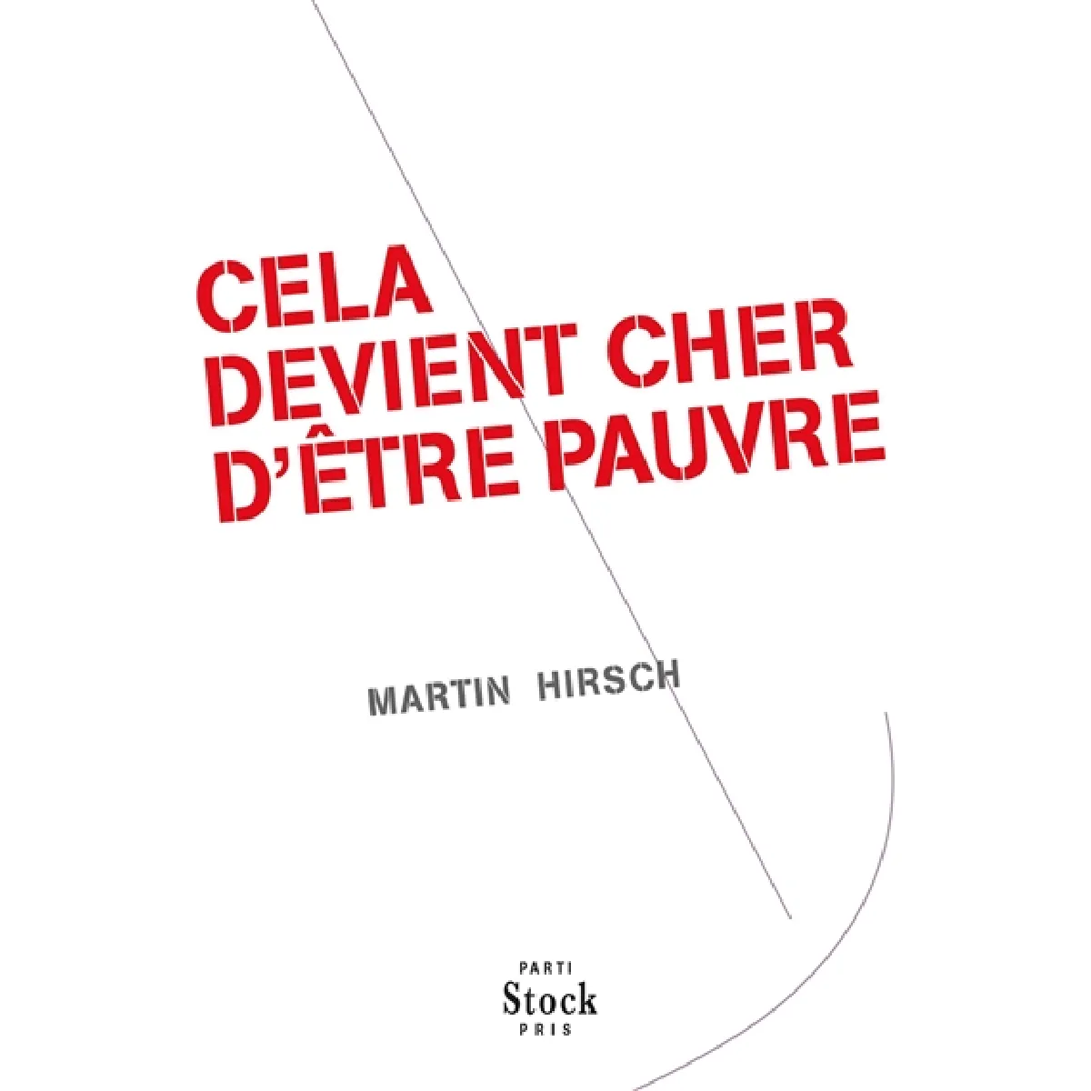Cela devient cher d'être pauvre · Occasion