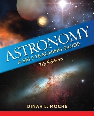 Astronomy: A Self-Teaching Guide, Seventh Edition - Wiley Self-Teaching Guides (Paperback)