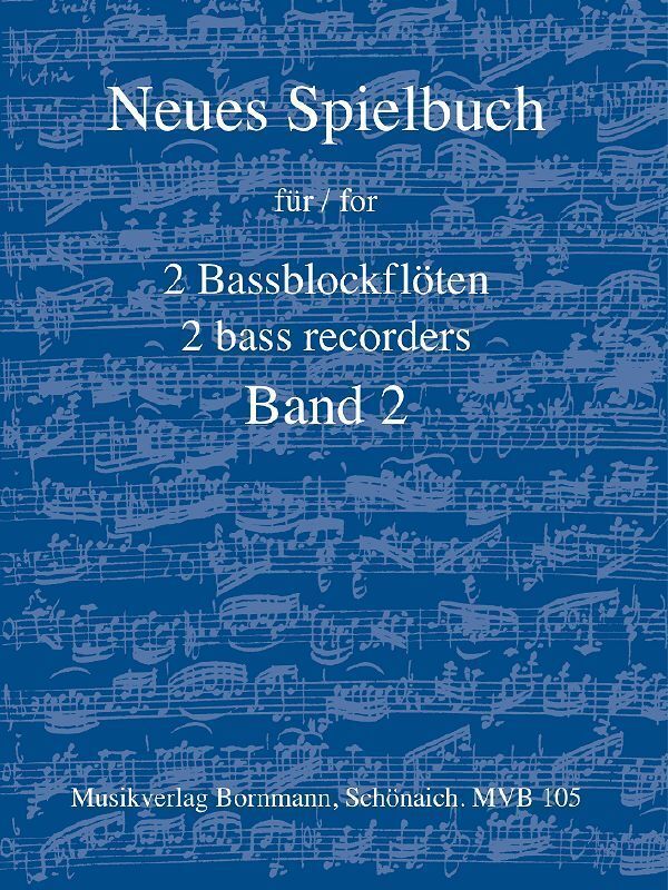 Neues Spielbuch für 2 Bassblockflöten, Bd. 2