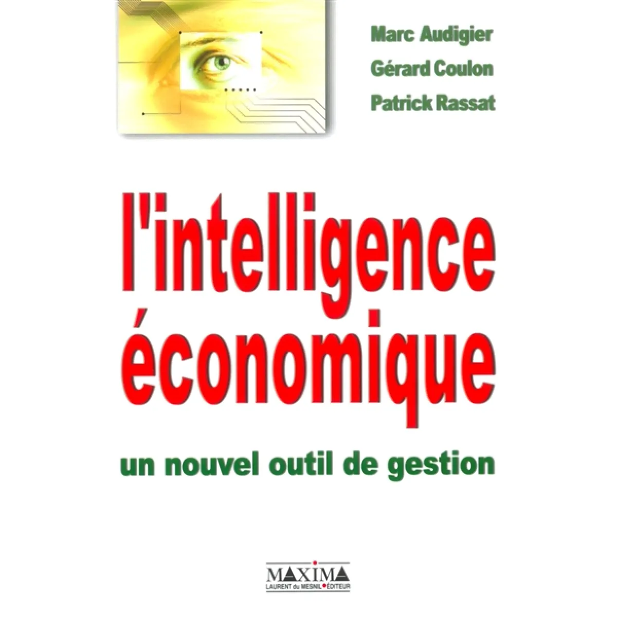 L'intelligence économique : un nouvel outil de gestion · Occasion