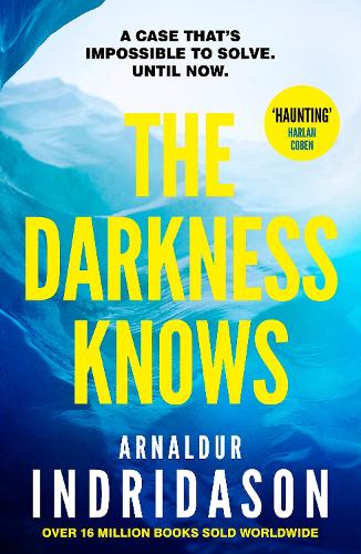 The Darkness Knows: From the international bestselling author of The Shadow District - Detective Konrad (Paperback)