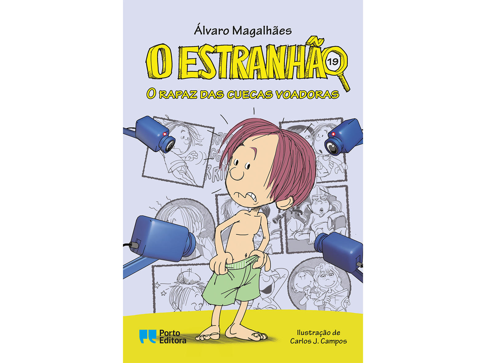 LIVRO O ESTRANHÃO - O RAPAZ DAS CUECAS VOADORAS