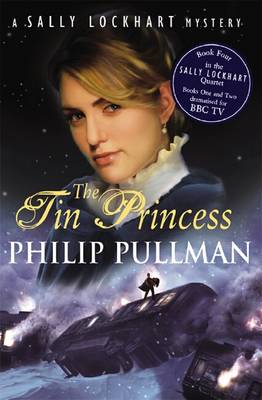 The Tin Princess - Sally Lockhart (Paperback)