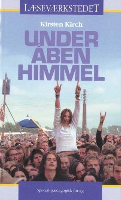 Under Åben Himmel - Læseværkstedet - Kirsten Kirch - Bog