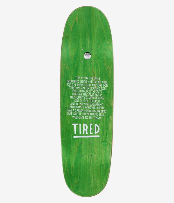 Tired Skateboards Seats Shaped 9.18