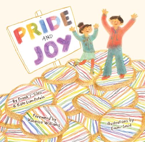 Pride and Joy: A Story About Becoming an LGBTQIA+ Ally (Hardback)