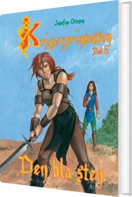Krigerprinsessen - Del 6 - Josefine Ottesen - Bog