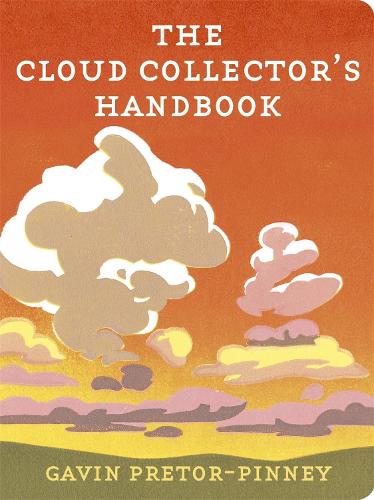 The Cloud Collector's Handbook (Hardback)