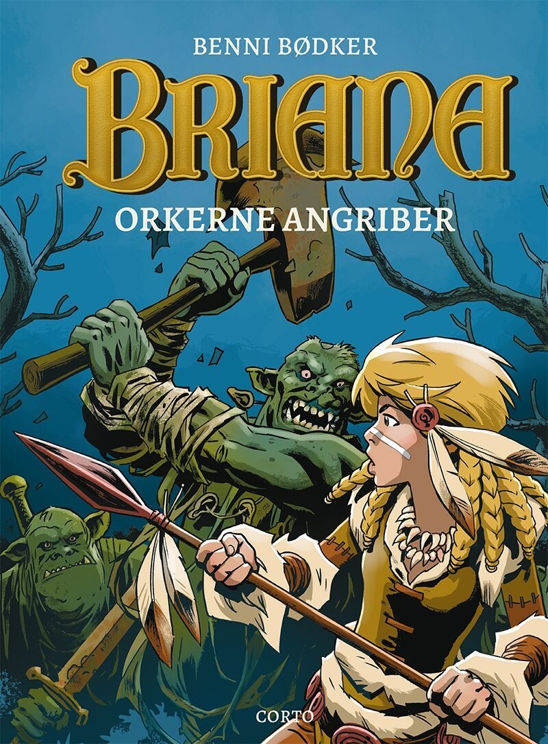 Orkerne Angriber - Benni Bødker - Bog
