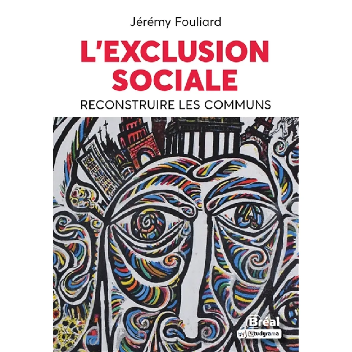 L'exclusion sociale : reconstruire les communs · Occasion