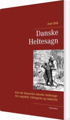 Danske Heltesagn - Axel Olrik - Bog