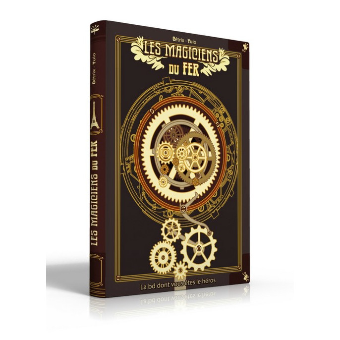 Magiciens du Fer : La BD Dont vous êtes le Héros