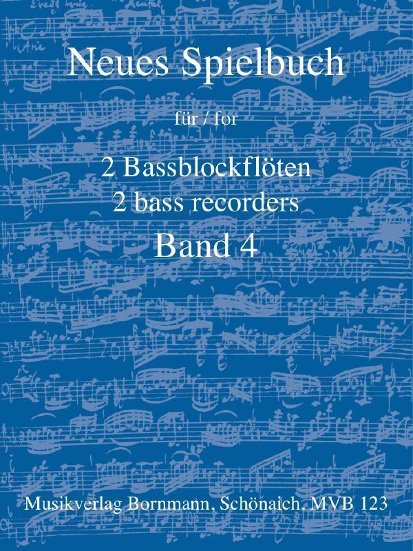 Neues Spielbuch für 2 Bassblockflöten, Bd. 4