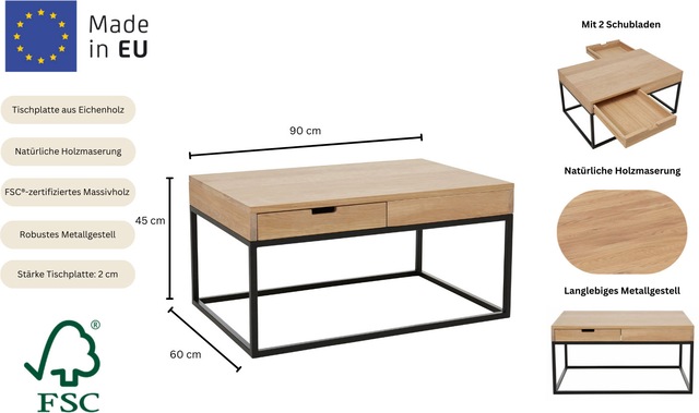 Home affaire Couchtisch »Rava« B/T/H: 90/60/45 cm,  aus Eichenholz, FSC® zertifiziert, mit 2 Schubladen, Metallgestell
