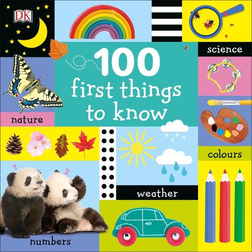 100 First Things to Know - 100 First (Board book)