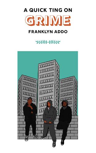 A Quick Ting On: Grime - A Quick Ting On (Hardback)