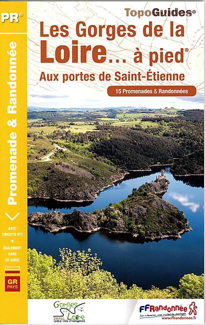FFRP - P425 LES GORGES DE LA LOIRE A PIED FFRP