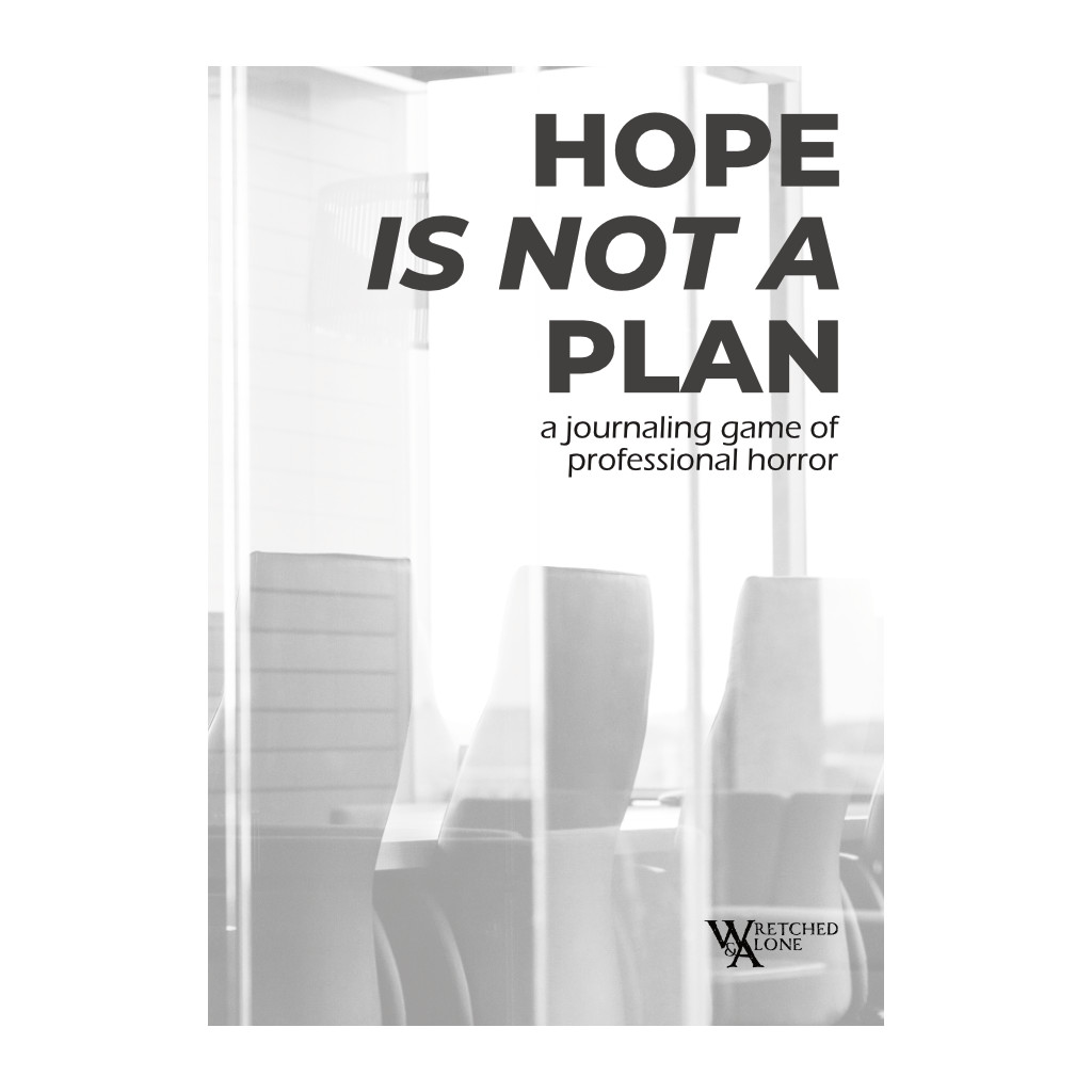 Hope is Not a Plan