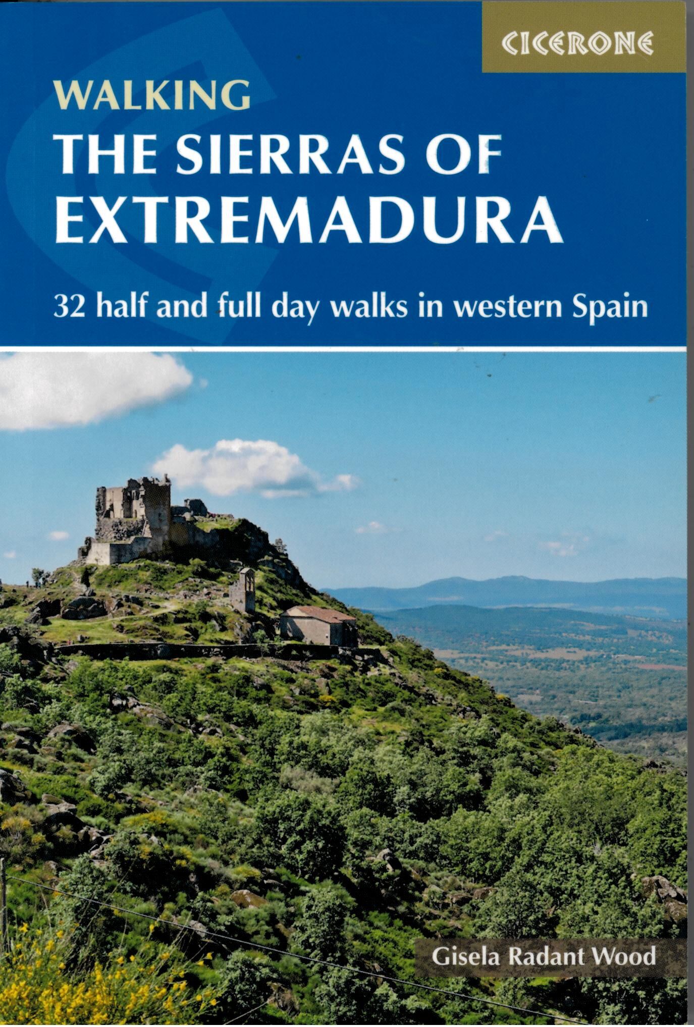 CICERONE - WALKING THE SIERRAS OF EXTRAMADURA