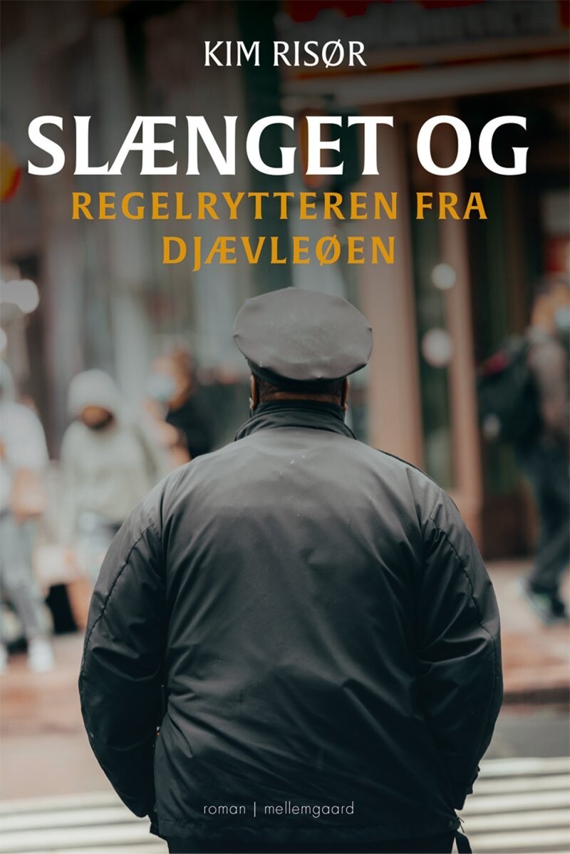 Slænget Og Regelrytteren Fra Djævleøen - Kim Risør - Bog