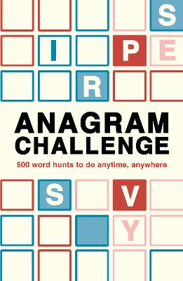 Anagram Challenge: Over 240 puzzles to do anywhere, anytime - Puzzle Challenge (Paperback)